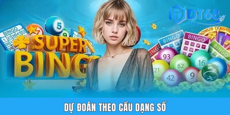 Dự đoán theo cầu dạng số